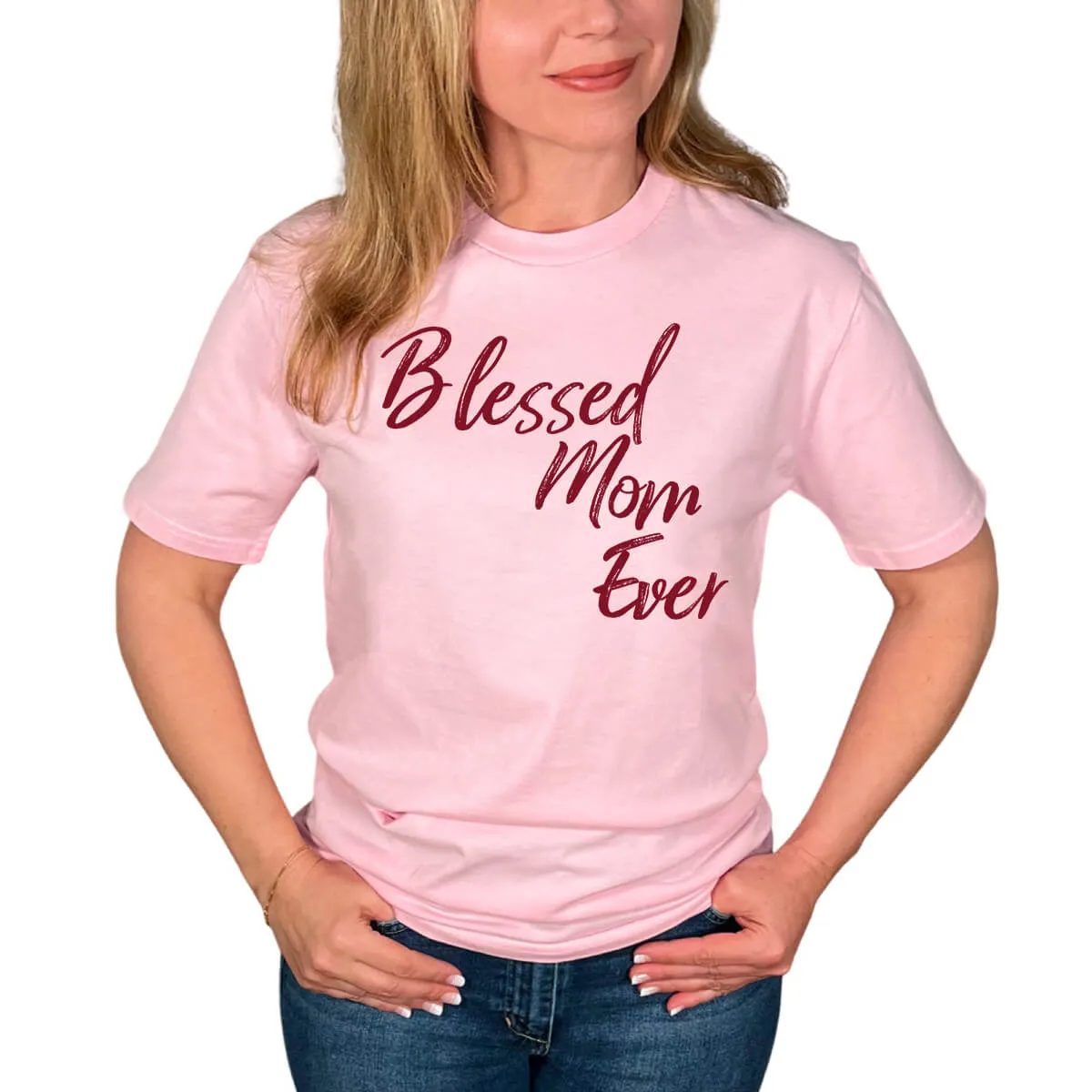 Blessed Mom Ever T-Shirt