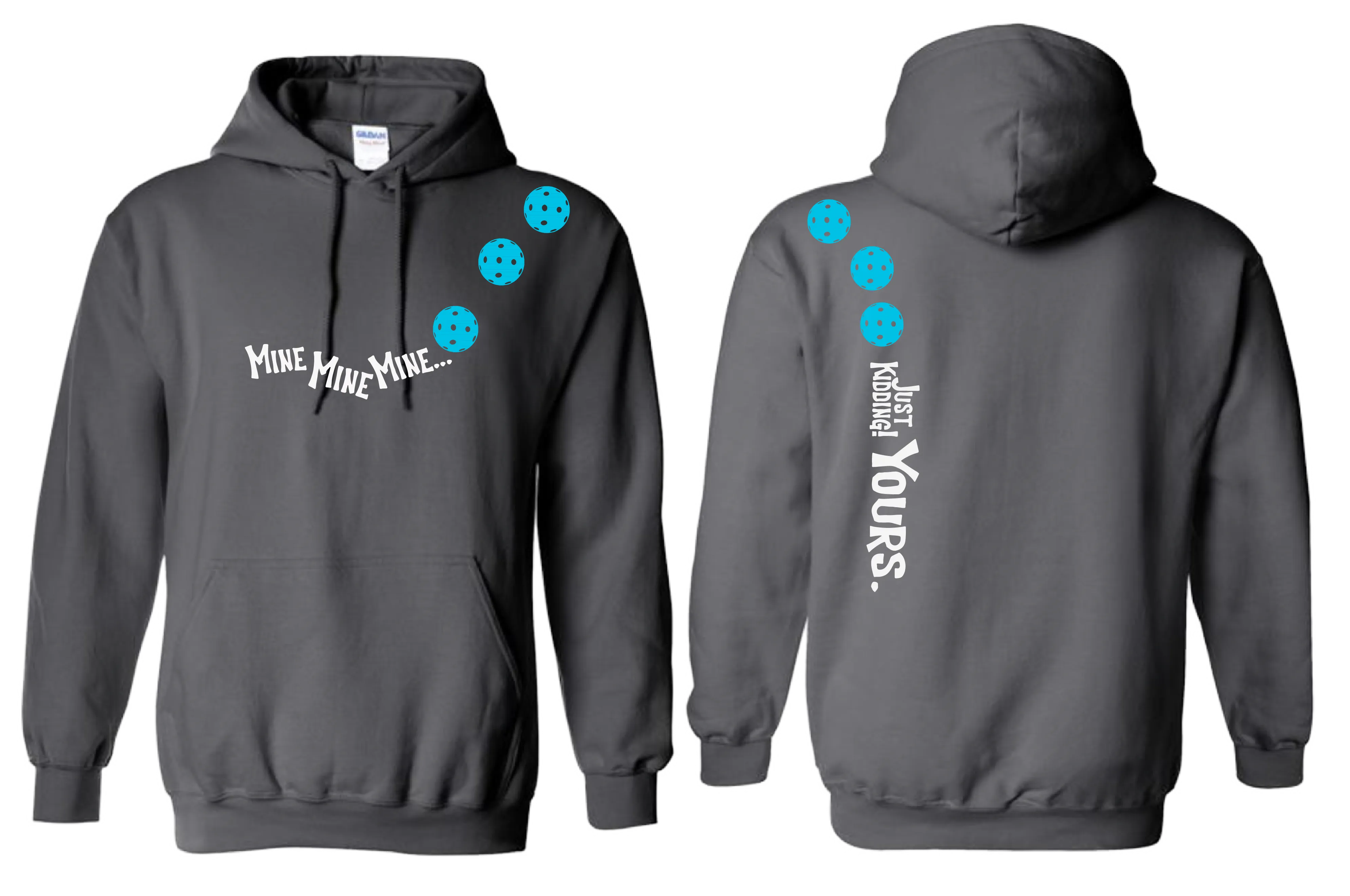 Mine JK Yours (Pickleball Colors Green Rainbow or Cyan) | Unisex Hoodie Athletic Sweatshirt | 50% Cotton/50% Polyester