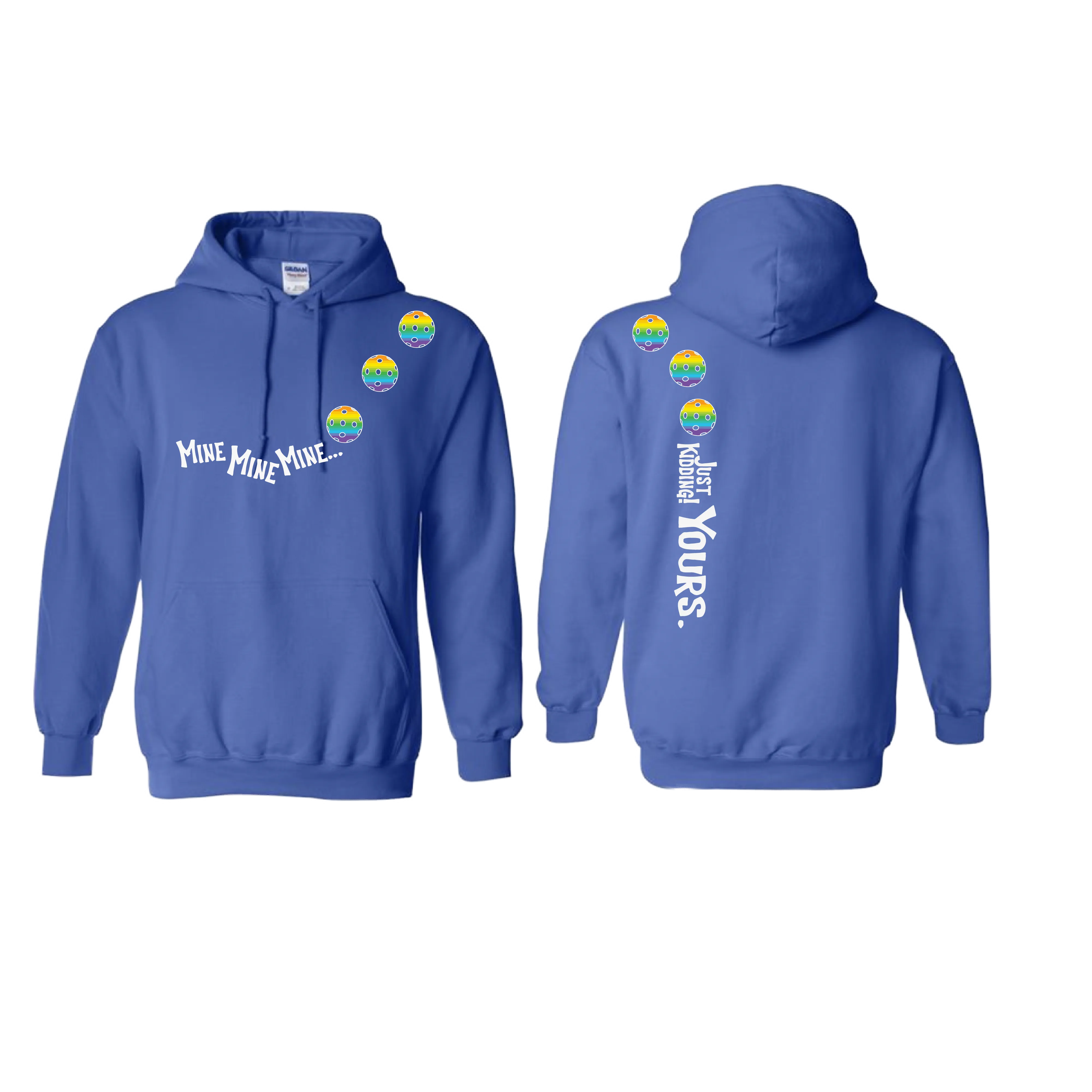 Mine JK Yours (Pickleball Colors Green Rainbow or Cyan) | Unisex Hoodie Athletic Sweatshirt | 50% Cotton/50% Polyester