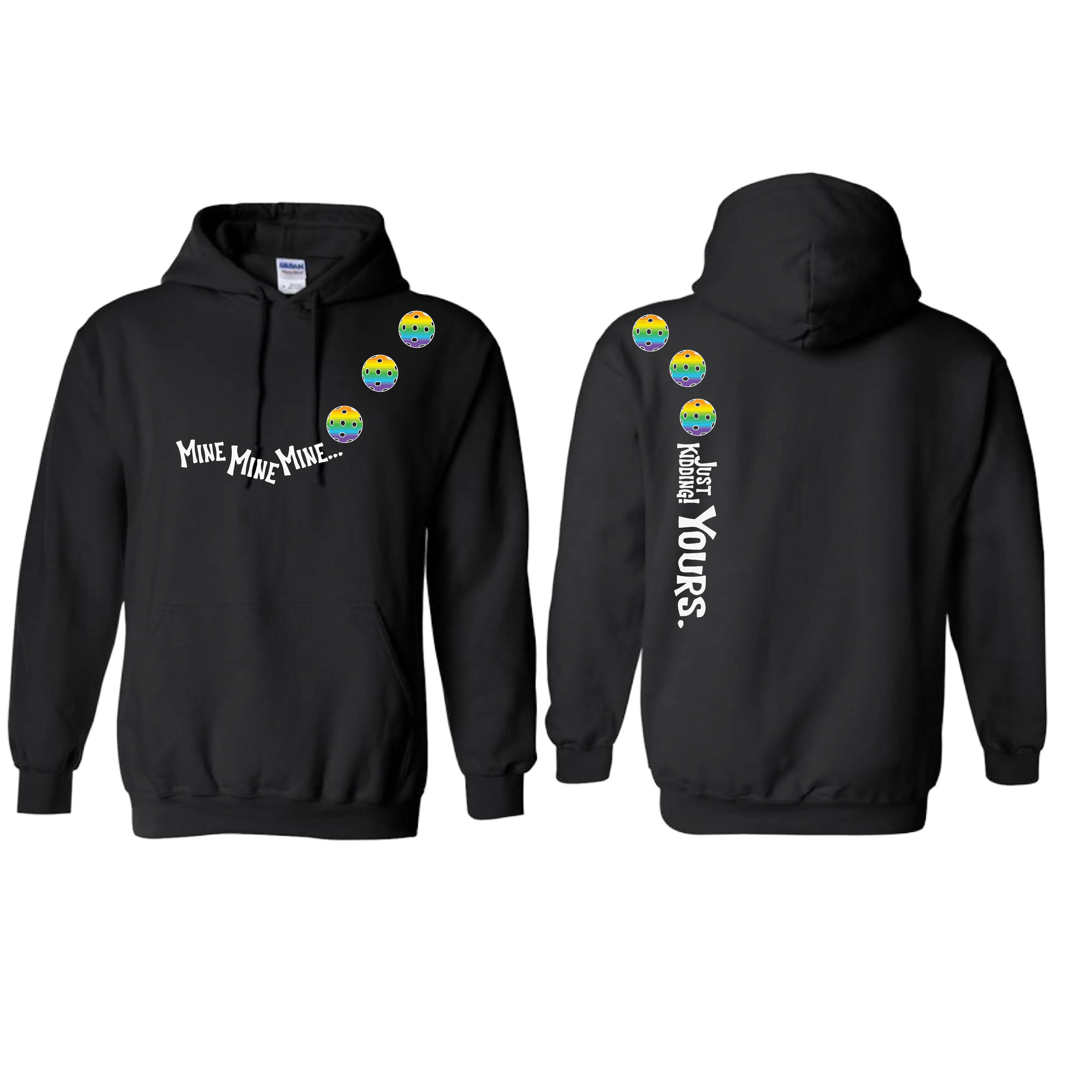 Mine JK Yours (Pickleball Colors Green Rainbow or Cyan) | Unisex Hoodie Athletic Sweatshirt | 50% Cotton/50% Polyester