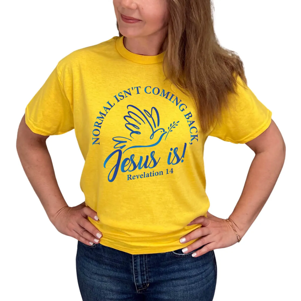 Normal Isn't Coming Back Jesus Is T-Shirt