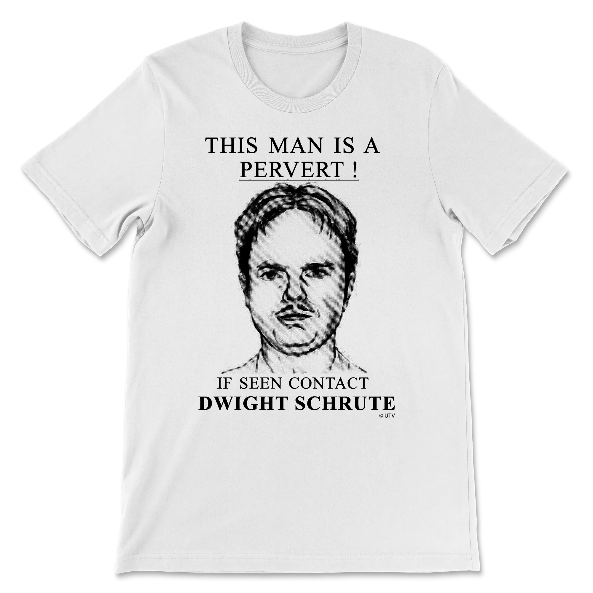 Pervert Dwight T-Shirt