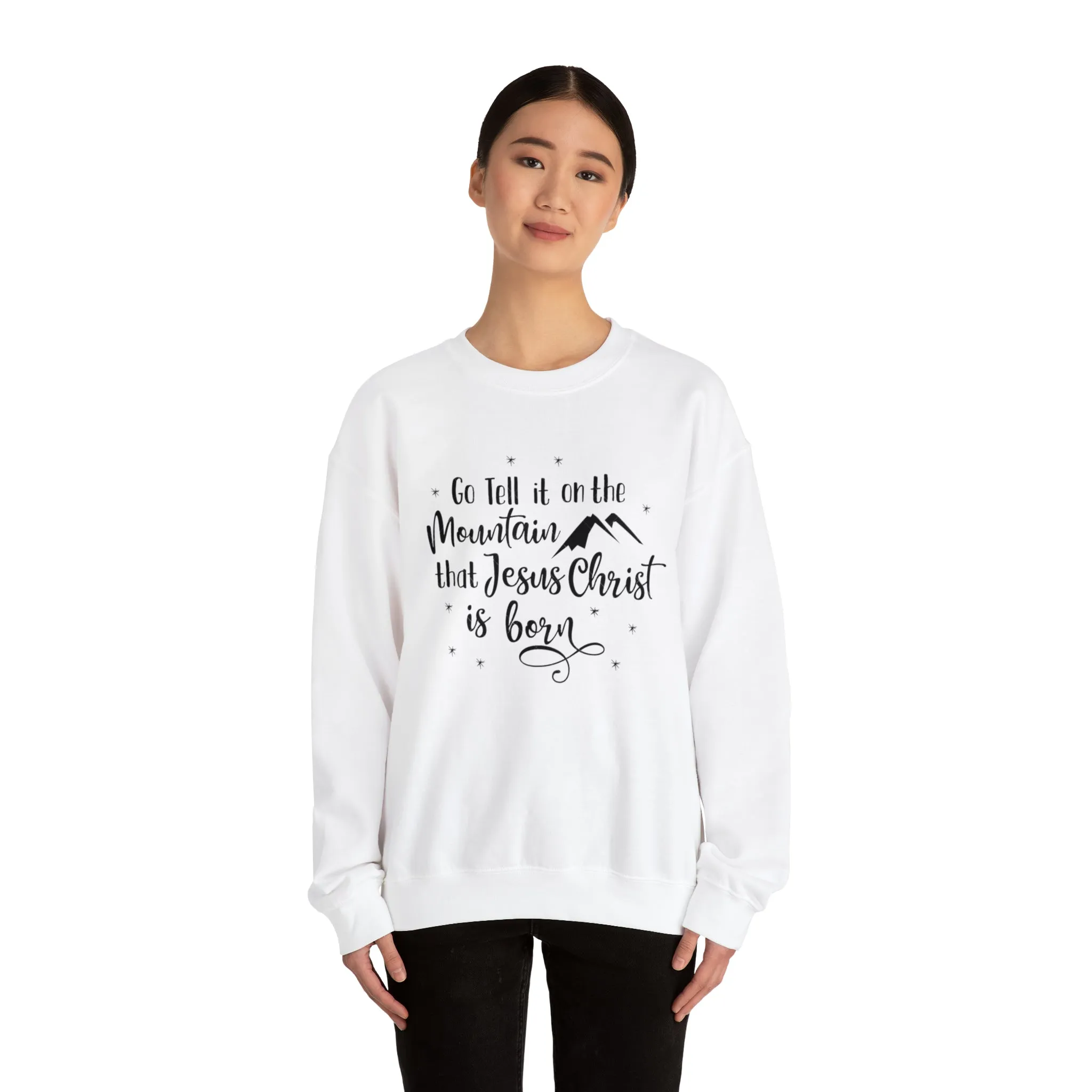 "Go tell it on the mountain" Unisex Heavy Blend™ Crewneck Sweatshirt