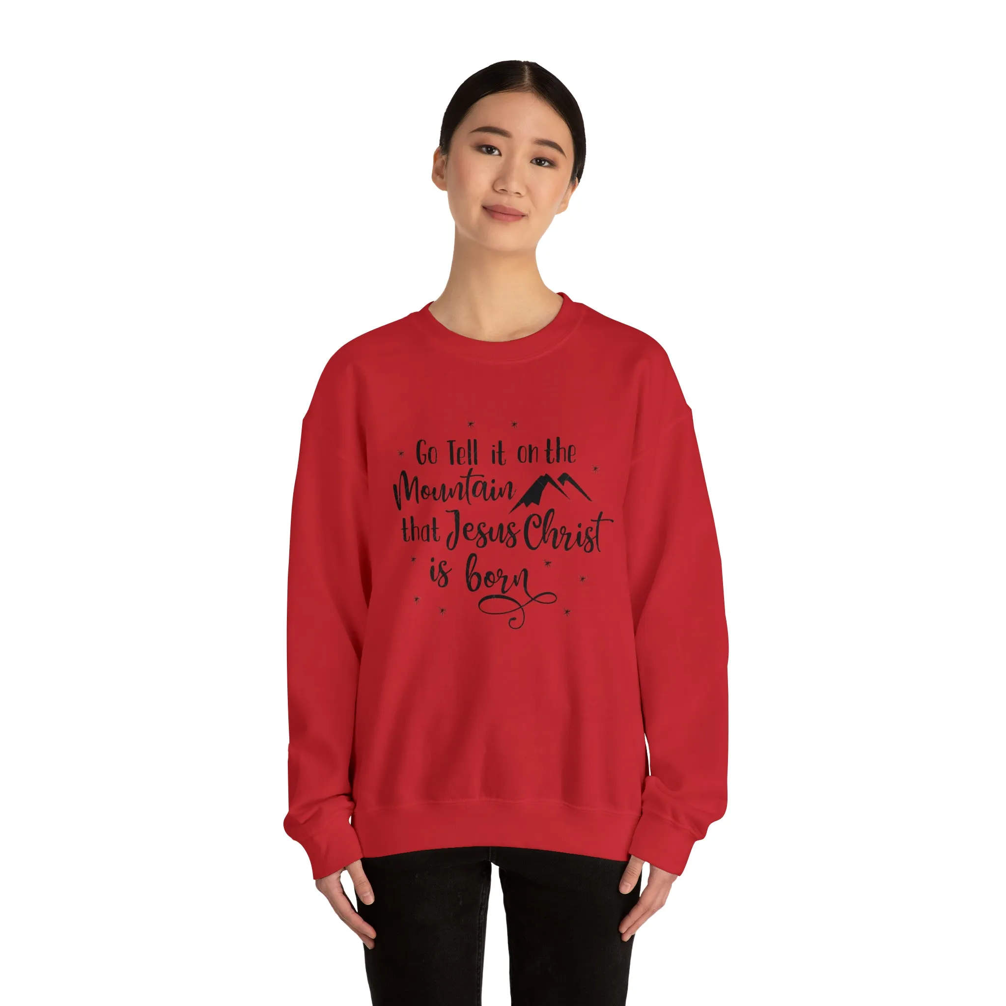 "Go tell it on the mountain" Unisex Heavy Blend™ Crewneck Sweatshirt