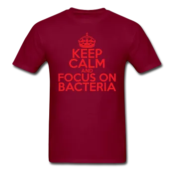 "Keep Calm and Focus On Bacteria" (red) - Men's T-Shirt