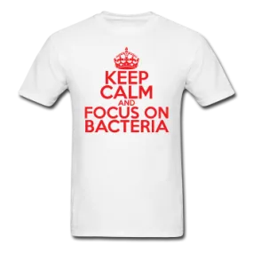 "Keep Calm and Focus On Bacteria" (red) - Men's T-Shirt